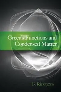 Green'S Functions and Condensed Matter